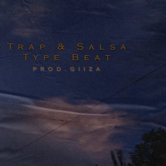 Free Beat Type Salsa & Trap (prod.giiza)