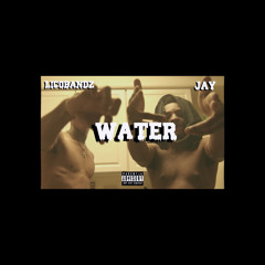 Water (Ft.53 Jaymoney)prod.Yung A9