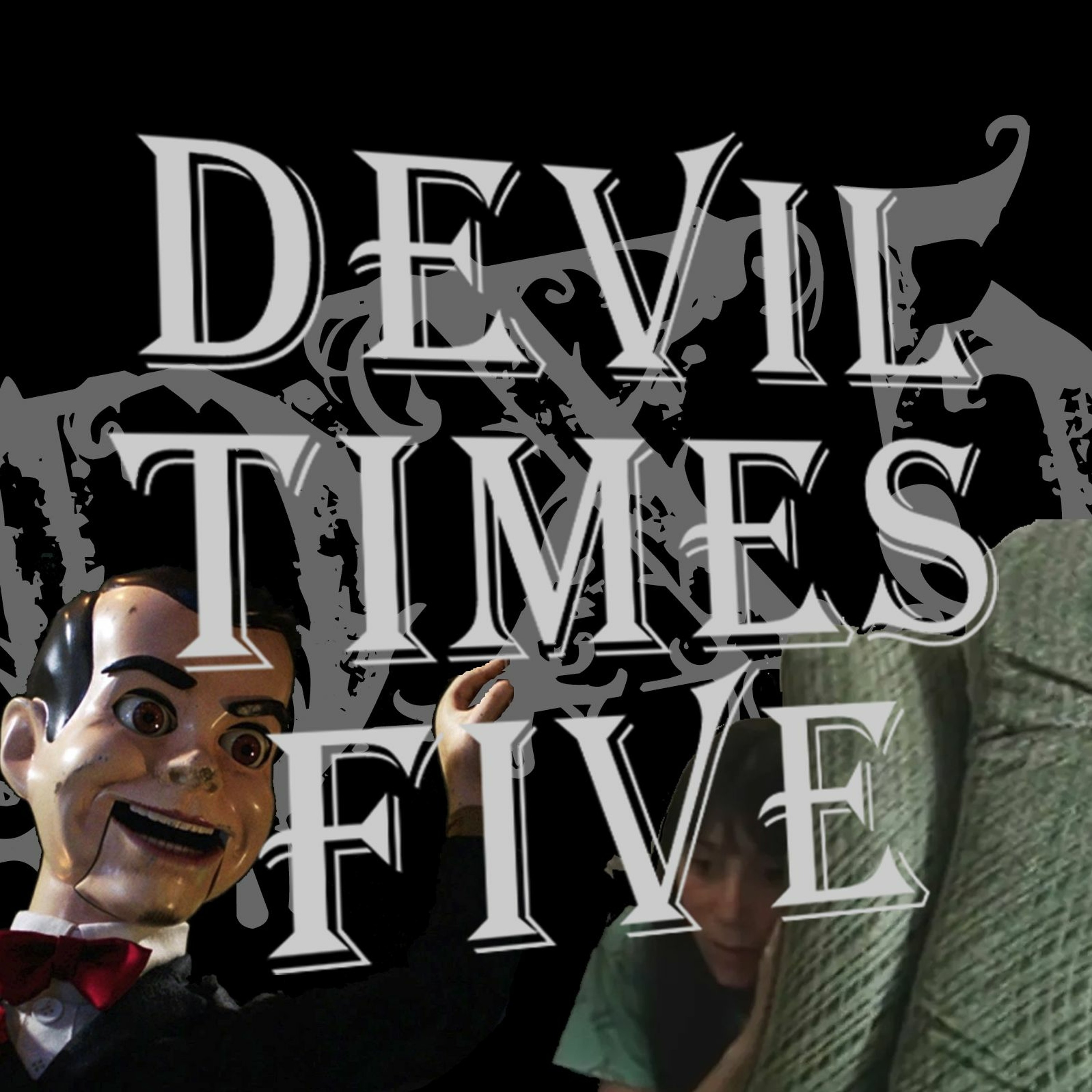 Devil Times Five horror podcast