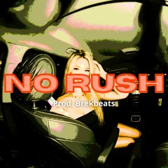 NO RUSH - Gunna type beat x Travis scott type beat