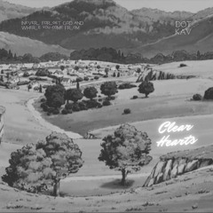 Clear Hearts (Prod.by Argys Rydges) - DOT KAV
