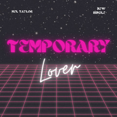Temporary Lover