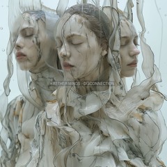 Disconnection [World Premiered by David Guetta]