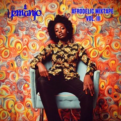 Afrodelic Mixtape vol. III