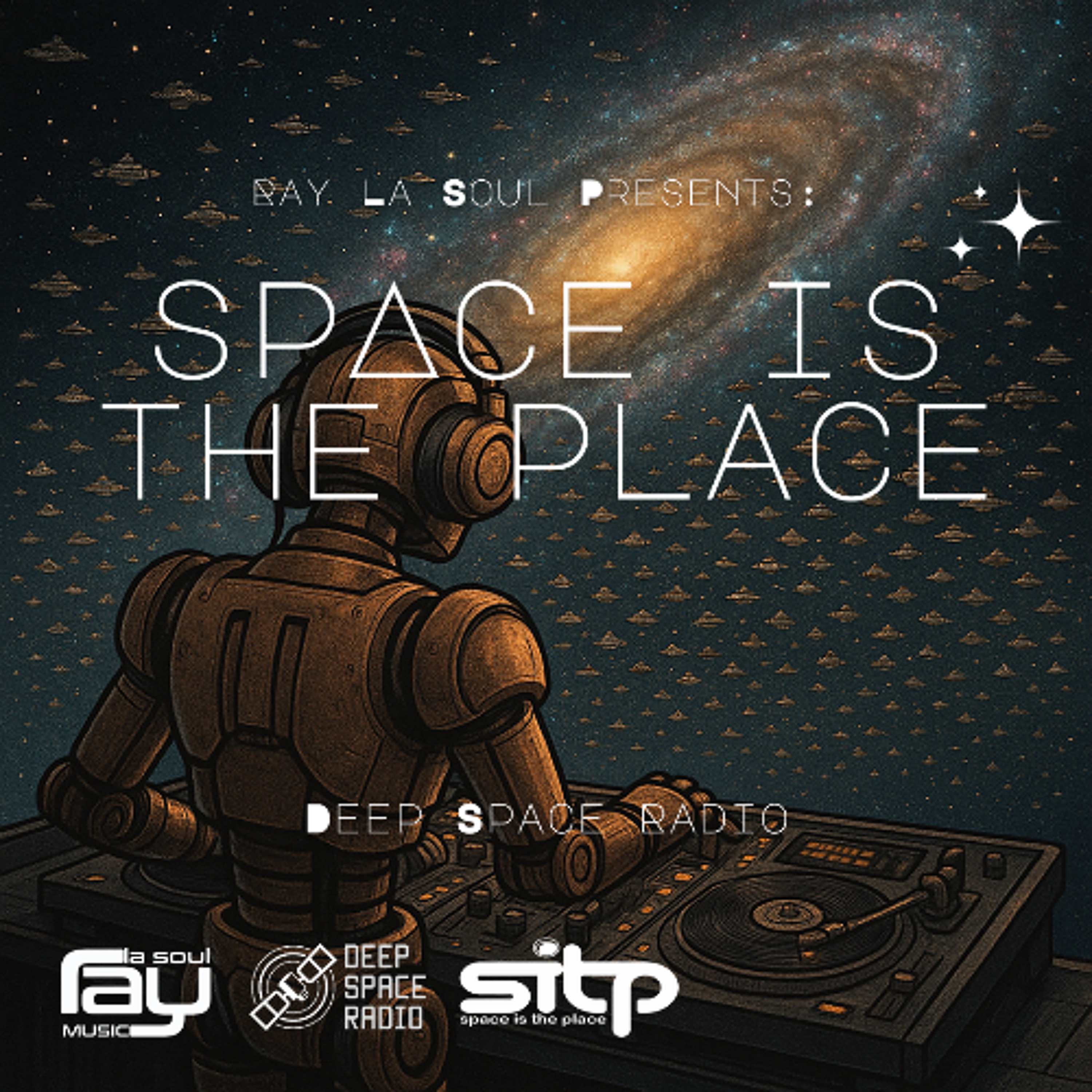 Space Is The Place By Ray La Soul
