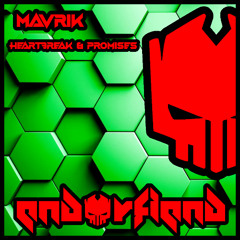 Mavrik - Heartbreak And Promises