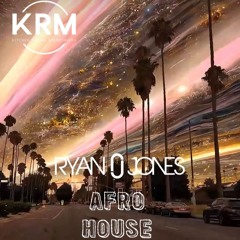 KRM presents - Ryan Afro House May 24
