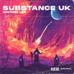 Substance UK - Another Life EP