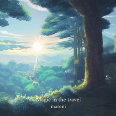 【TAKUMI³】Magic in the travel