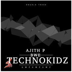 TECHNOKIDZ -  Ajith P BWE