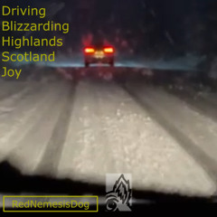 Driving Blizzarding Highlands Scotland Joy