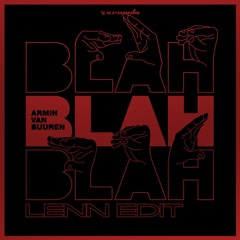 Armin van Buuren - Blah Blah Blah (LENN Edit)