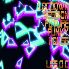 LOCdown Session Deep Future Funky House DJ LEE O C Set Liverpool 2021 22nd Jan