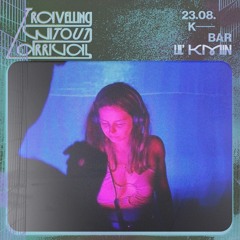 Travelling without arriving KBAR LIVE