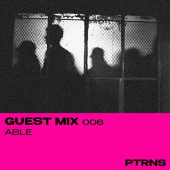 Guest Mix 006: ABLE