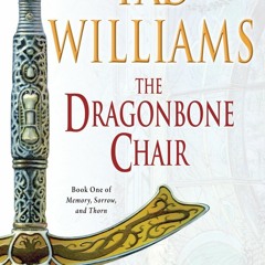 PDF/Ebook The Dragonbone Chair BY : Tad Williams