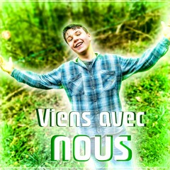 Viens avec nous