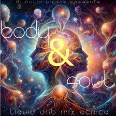 Body & Soul 42 (Liquid Drum & Bass Studio Mix)