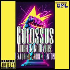 Colossus ft. Jarren Benton