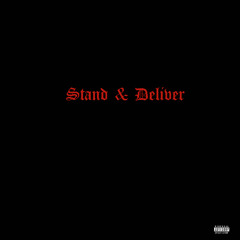 Stand & Deliver
