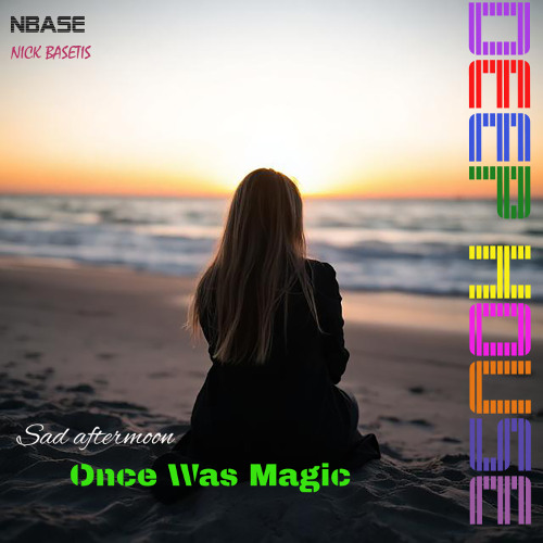 Once Was Magic