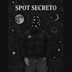 SPOT SECRETO
