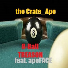 ApeFACE - 8 - Ball Treason