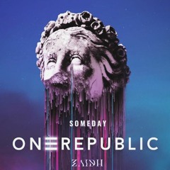 OneRepublic - Someday (ZaidH Future Bounce Remix)