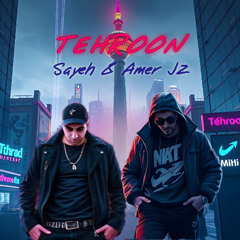 Amer jz & Sayeh - Tehroon