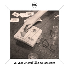 EW 322 Vin Vega x PLAVKA - Old School Vibes (Extended Mix) Snippet