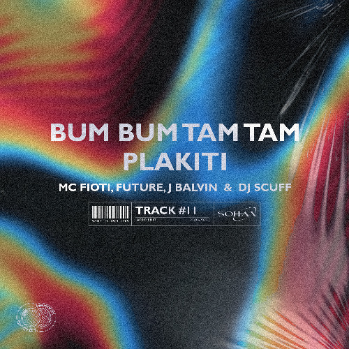 Bum Bum Tam Tam x Plakiti