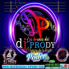 LOS BUENOS DEL DJ PRODY - PROGRAMA EN VIVO 13-09-2021 POR PODER 98.7 FM