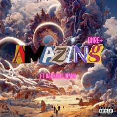 AMAZ!NG(Feat. Bakkwitjamm)Prod. Dovih_