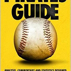 ✔️ Read PiratesGuide 2018: A complete field guide to the 2018 Pittsburgh Pirates by  Jason Rolli
