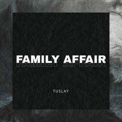 Mary J. Blige - Family Affair (Tuslay Remix)