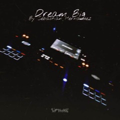 DREAM BIG-by  Hernandez ||