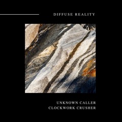 Unknøwn Caller - Clockwork Crusher