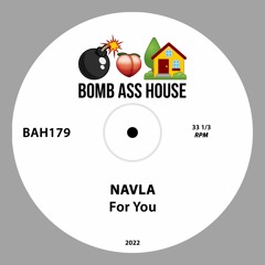 💣🍑🏠 OFFICIAL: Navla - For You [BAH179]