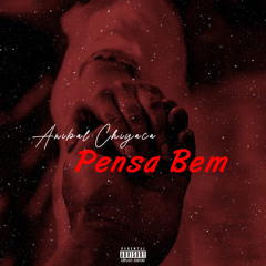 Pensa Bem [Aníbal Chiyaca]