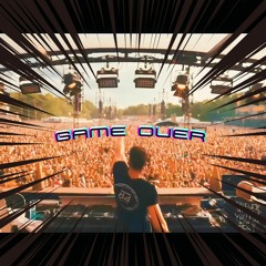 Game Over ( Uptempo )
