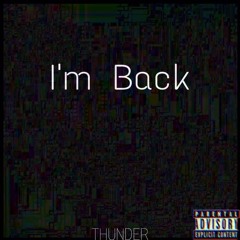 I'm Back