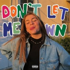 Don't Let Me Down (feat. sevenCenturies)