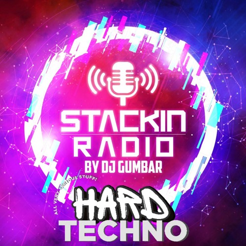 Stackin' Radio Show 14 /8/24 - Hard Techno Hosted By Gumbar On Defection Radio
