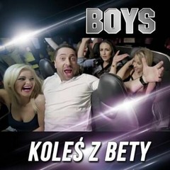 BOYS - Koleś z bety