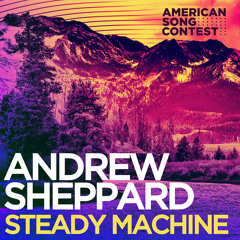 Steady Machine (From “American Song Contest”)