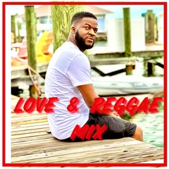 LOVE & REGGAE MIX