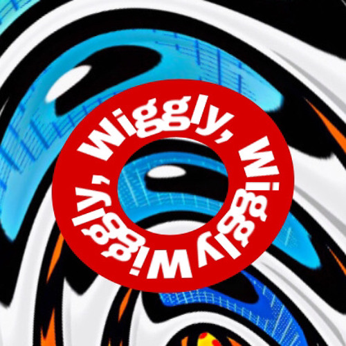 Wiggly, Wiggly, Wiggly (D Chaio).wav
