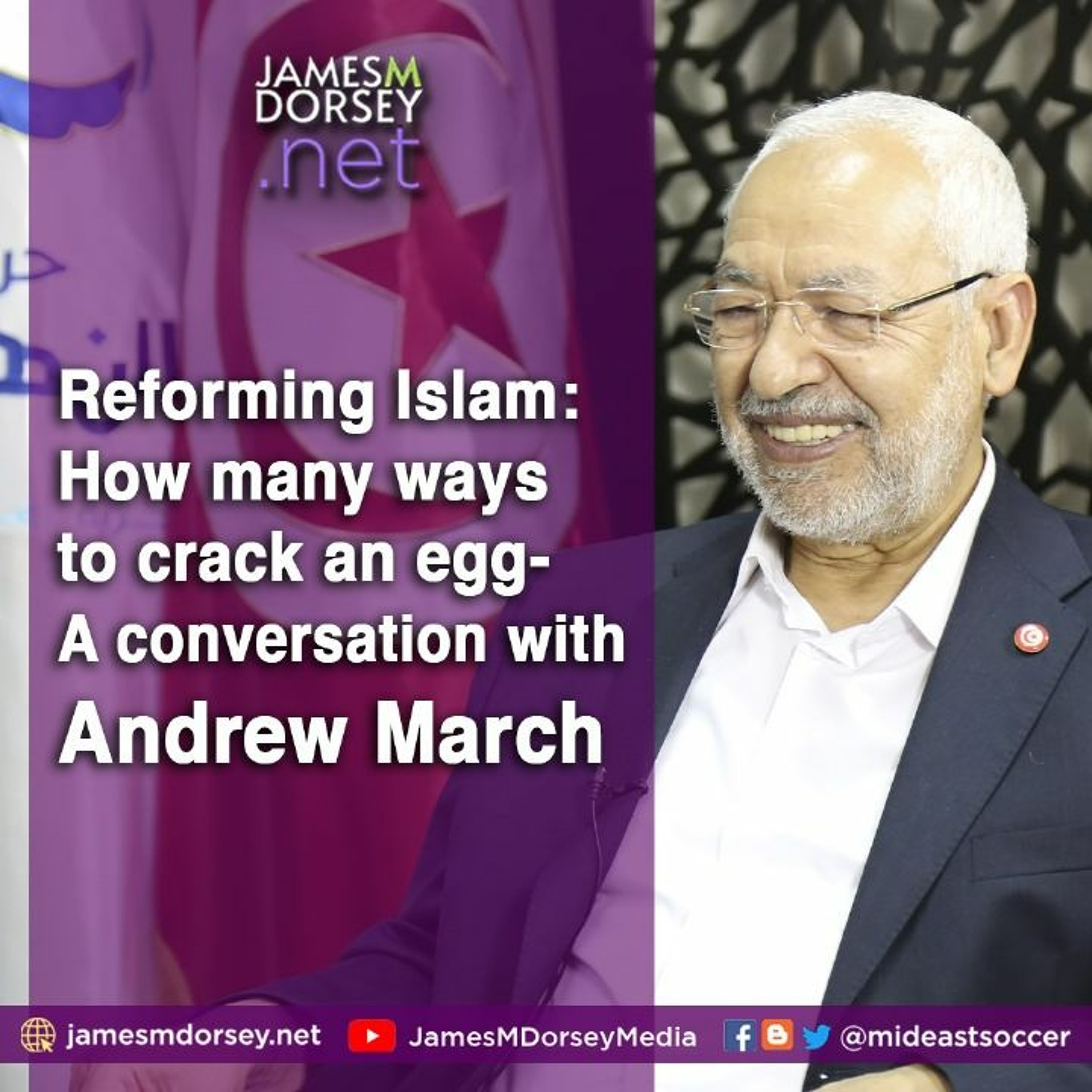 Reforming Islam - How Many Ways To Crack An Egg - A Conversation With Andrew March. episode artwork