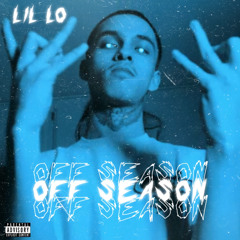 Lil Lo - Off Season
