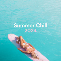 Summer Chill 2024